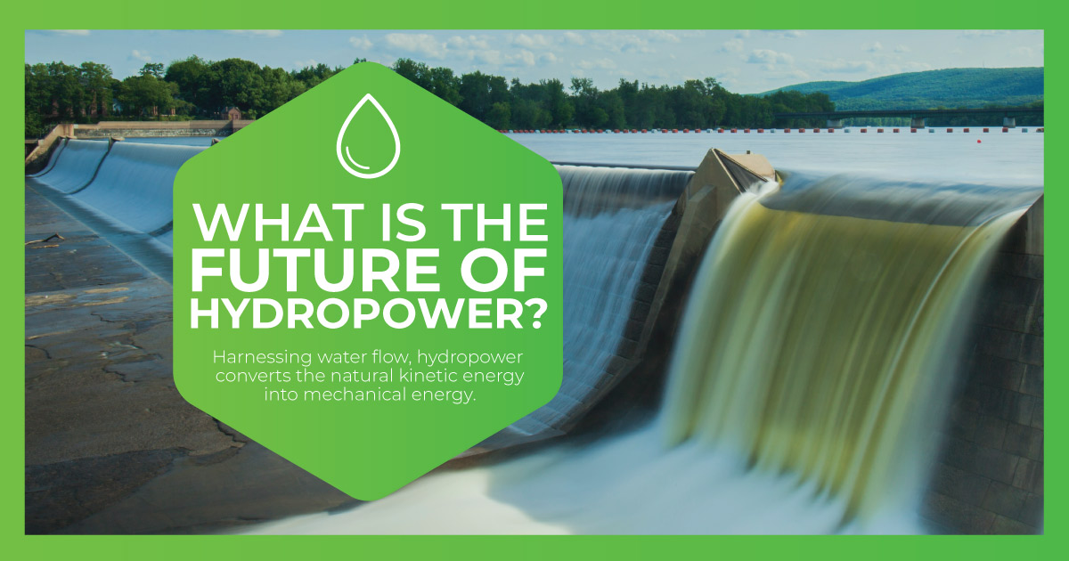 What is the future of hydropower?