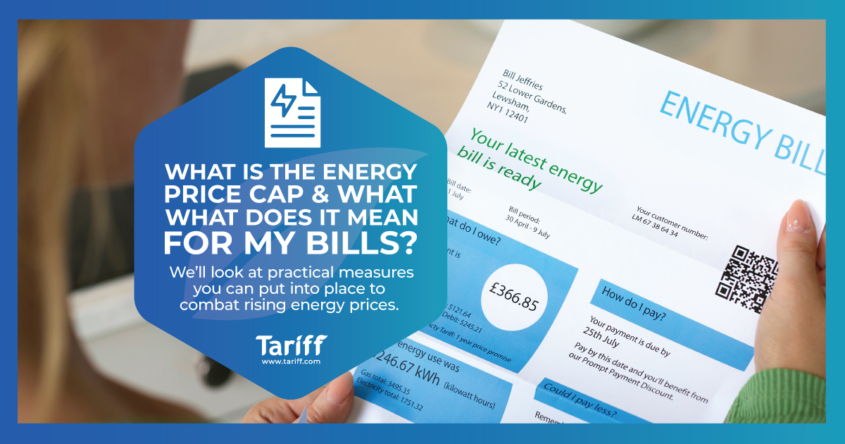 What Is The Energy Price Cap & What Does It Mean For My Bills?